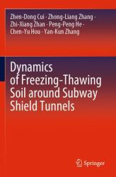 Dynamics of Freezing-Thawing Soil Around Subway Shield Tunnels