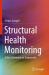 Structural Health Monitoring : A Non-Deterministic Framework