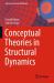 Conceptual Theories in Structural Dynamics