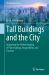 Tall Buildings and the City : Improving the Understanding of Placemaking, Imageability, and Tourism