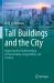 Tall Buildings and the City : Improving the Understanding of Placemaking, Imageability, and Tourism