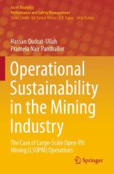 Operational Sustainability in the Mining Industry : The Case of Large-Scale Open-Pit Mining (LSOPM) Operations