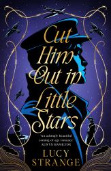 Cut Him Out in Little Stars