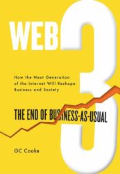 Web3: the End of Business-As-usual Hb : Web3