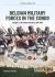 Belgian Military Forces in the Congo : Volume 1 - the Force Publique, 1885-1960