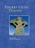 Pocket Celtic Prayers Pocket Celtic Prayers