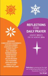 Reflections for Daily Prayer : Advent 2013 to Christ the King 2014