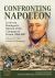 Confronting Napoleon: Levin Von Bennigsen's Memoir of the Campaign in Poland, 1806-1807 : Volume II - the Friedland Campaign