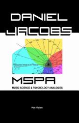M. S. P. A. : Music Science and Psychology Analogies