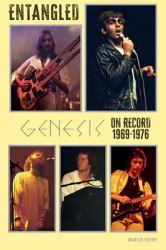 Entangled : Genesis on Record 1969-1976