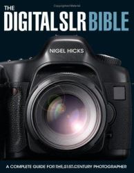 Digital Slr Bible