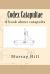 Codex Catapultae : A Book about Catapults Codex Catapultae : A Book about Catapults