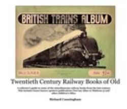 Twentieth Century Railway Books of Old