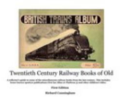 Twentieth Century Railway Books of Old