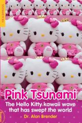 Pink Tsunami : The Hello Kitty Kawaii Wave That Has Swept the World