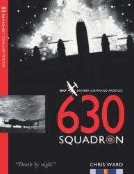 630 Squadron : RAF Bomber Command Squadron Profiles