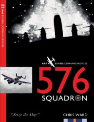 576 Squadron : RAF Bomber Command Squadron Profiles
