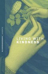 Living with Kindness