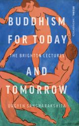 Buddhism for Today and Tomorrow