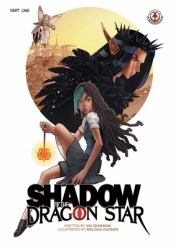 Shadow of a Dragon Star : Part 1
