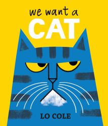 We Want a Cat