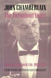 The Turnabout Years : American Cultural Life, 1900-1950