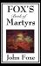 Fox's Book of Martyrs