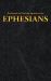 The Epistle of Paul the Apostle to the EPHESIANS