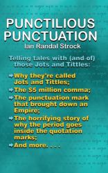Punctilious Punctuation : Telling Tales with (and of) Those Jots and Tittles