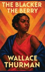 The Blacker the Berry