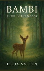 Bambi : A Life in the Woods