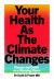 Your Health When the Climate Changes