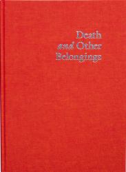 Death and Other Belongings
