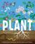 Plant : Explore the Extraordinary World of Plants and Flowers
