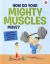 How Do Your Mighty Muscles Move?