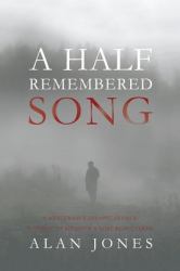 A Half Remembered Song