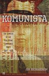 Komunista : The Genesis of the Philippine Communist Party, 1902-1935