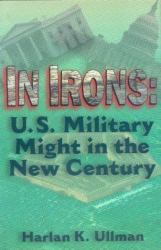 In Irons : U. S. Military Might