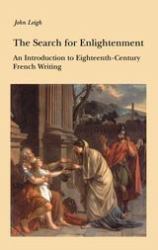 The Search for Enlightenment : Introduction to Eighteenth-Century French Writing