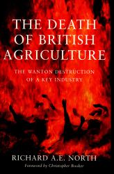 The Death of British Agriculture