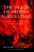 The Death of British Agriculture