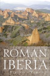 Roman Iberia : Economy, Society and Culture