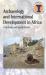 Archaeology and International Development in Africa