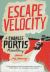 Escape Velocity : A Charles Portis Miscellany