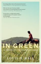 In Green : Two Horses, Two Strangers, a Journey to the End of the Land