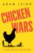 Chicken Wars: a Tale of Love and Poult : Chicken Wars