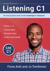 Listening C1 : Six More Practice Tests for the Cambridge C1 Advanced