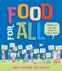 Food for All : What We Eat and Where It Comes From