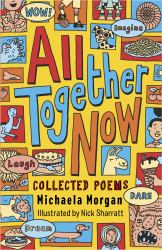 All Together Now : Collected Poems