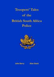 Troopers' Tales of the British South Africa Police